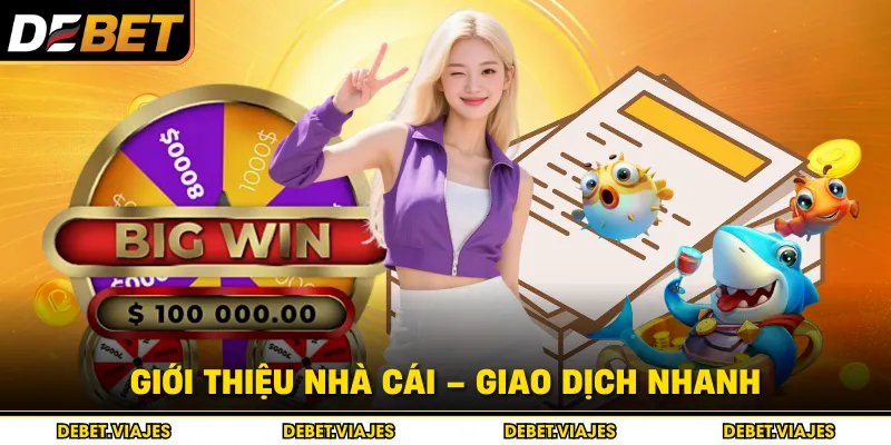 Giới thiệu nhà cái – Giao dịch nhanh 